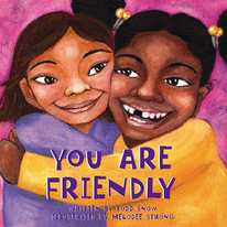 You Are Friendly Board Book